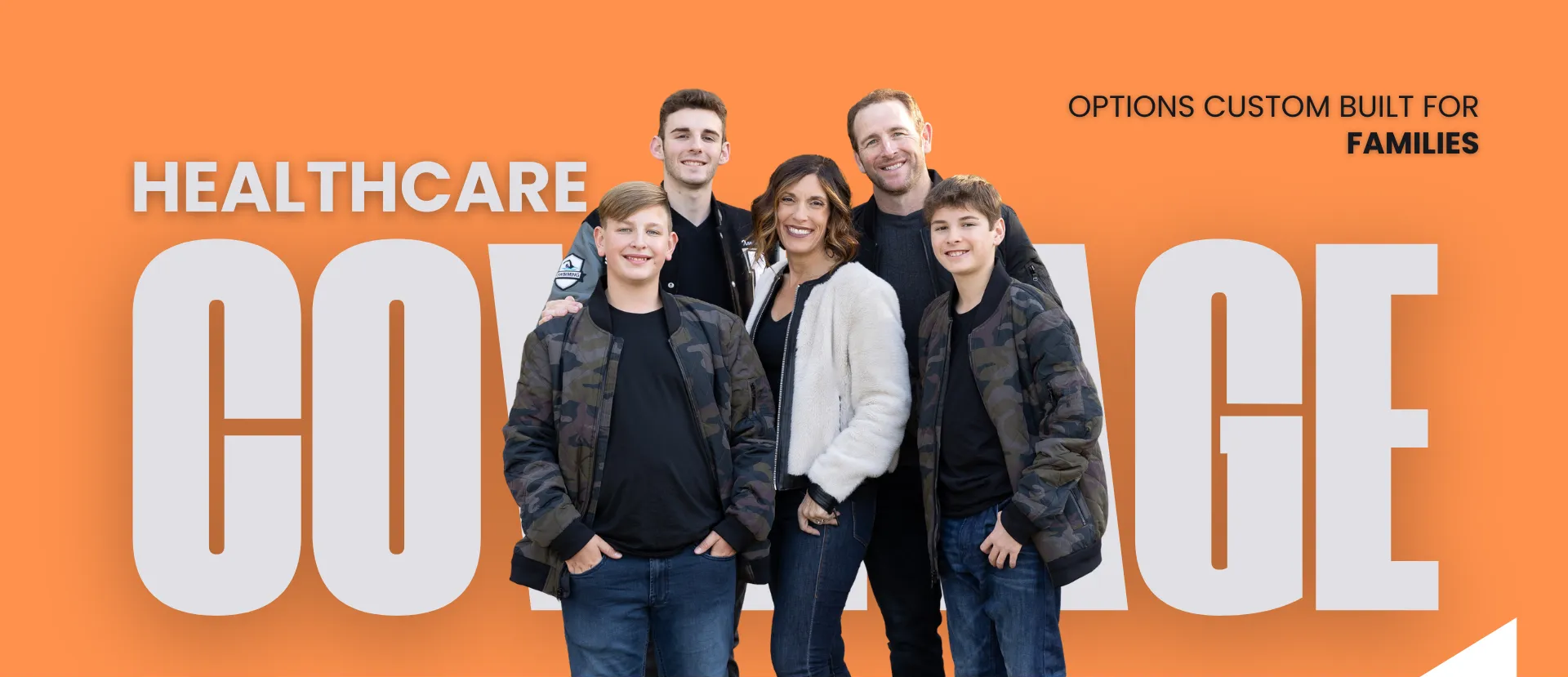 Healthcare coverage options custom built for families